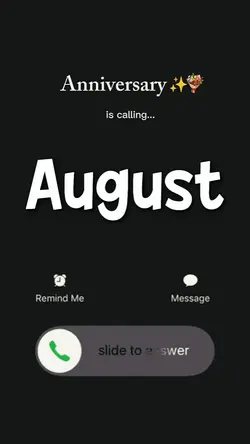 august anniversary