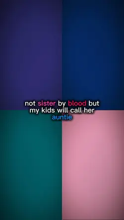 Not sister by blood