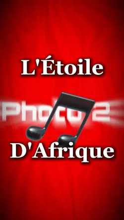 L'Étoile D'Afrique 🎵
