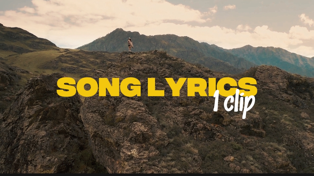 SONG LYRICS 1 CLIP
