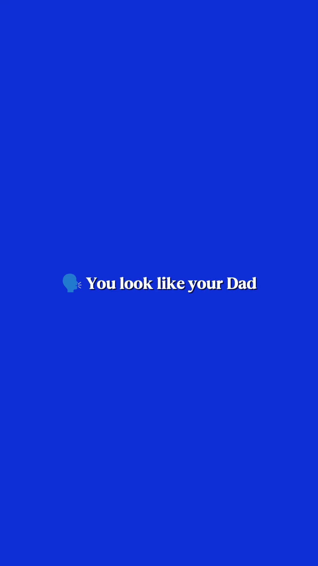 you look like