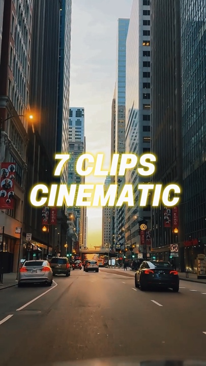 CINEMATIC 7 CLIPS
