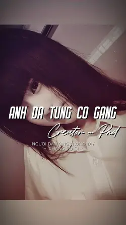 ANH ĐÃ TỪNG CỐ GẮNG