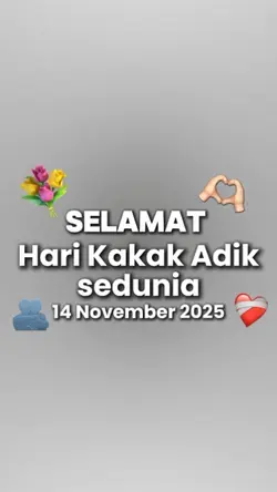 hari kaka adik 