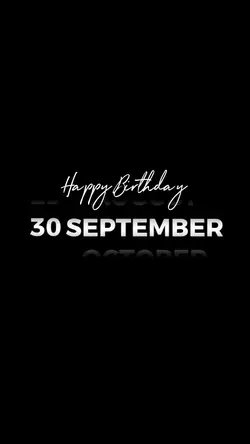 HBD 30 SEPTEMBER 