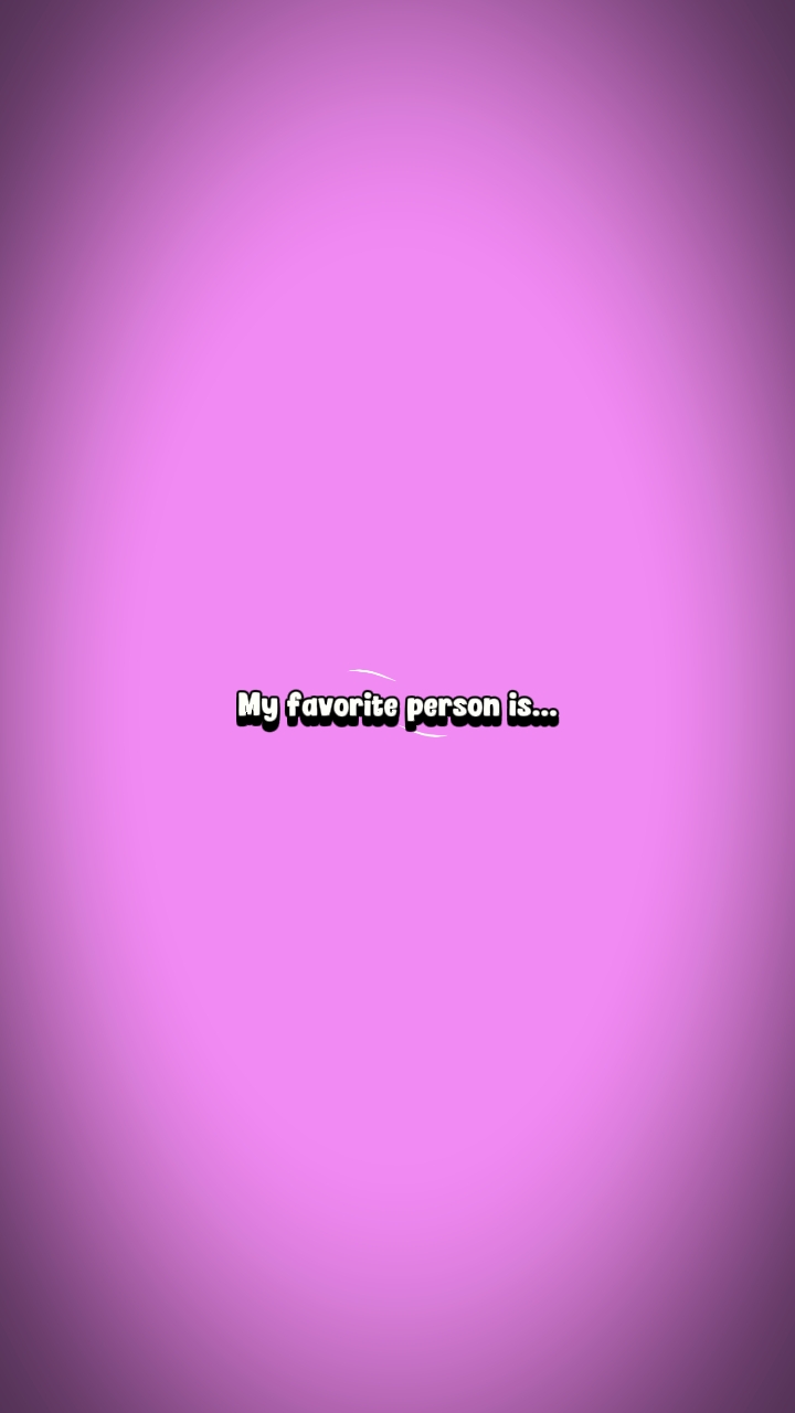 Mi persona favorita...