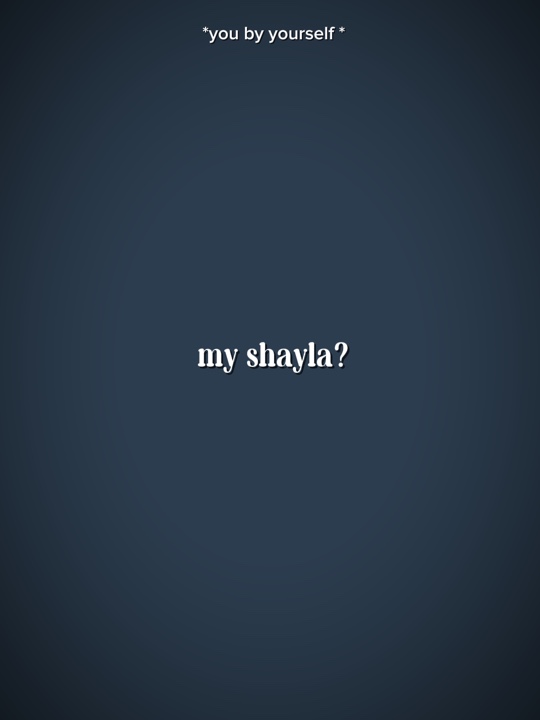 My Shayla