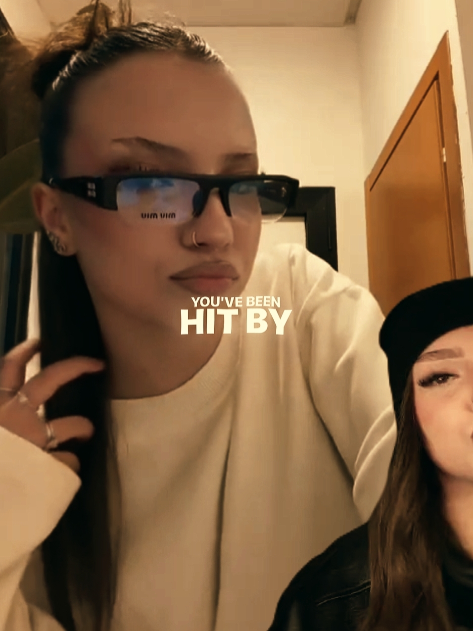 you been hit by 