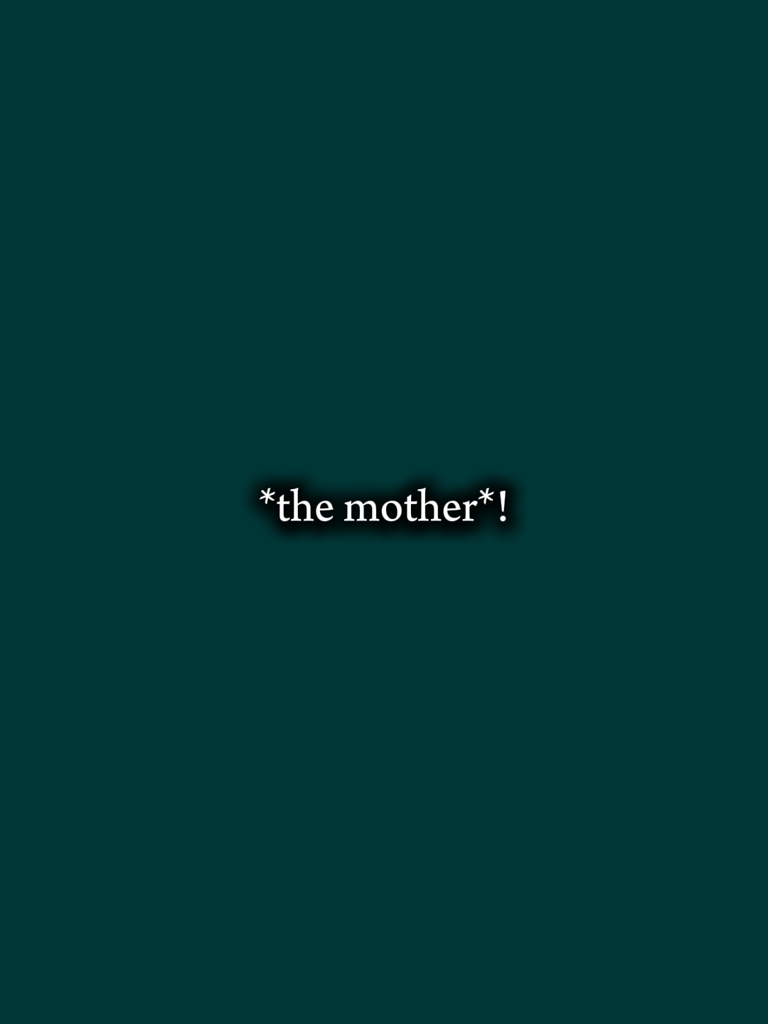 the mother 