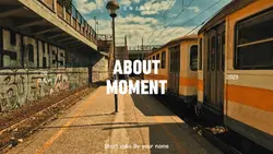 about moment 