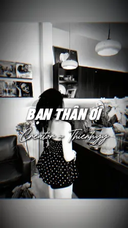 BẠN THÂN ƠI REMIX