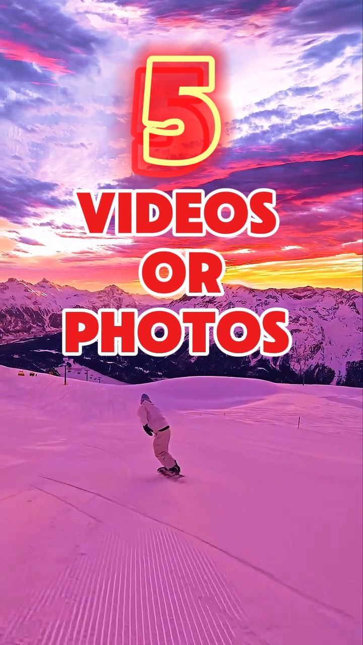 5 videos or photos 