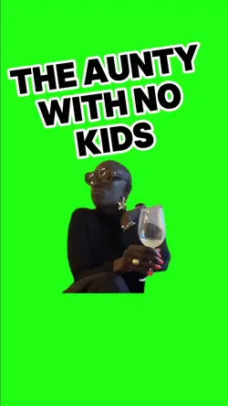 AUNTY WITH NO KIDS