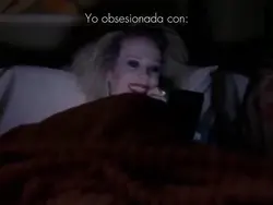 Meme Obsesionada con