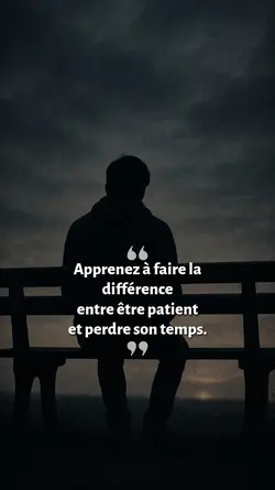 Patience - Temps