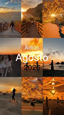 Adiós Agosto