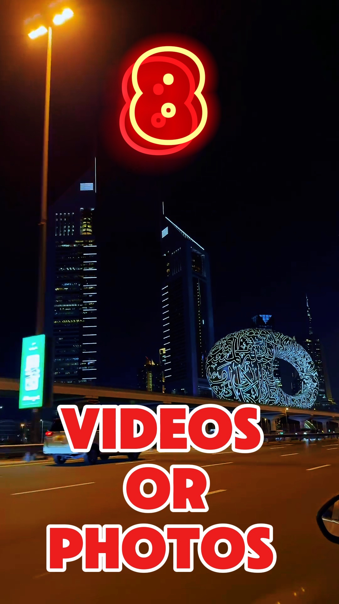 8 videos or photos 