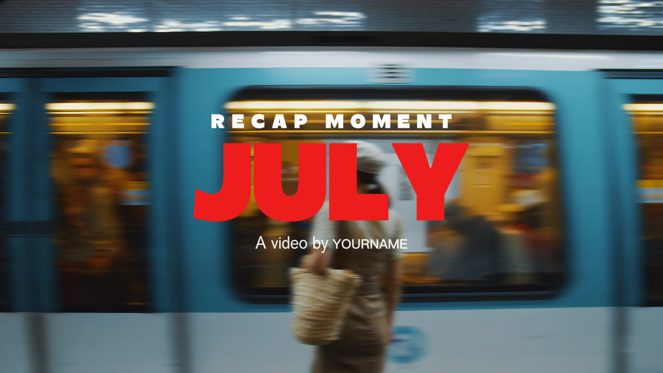 Monthly recap