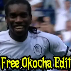 Free Okocha Edit