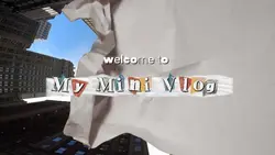 intro mini vlog 