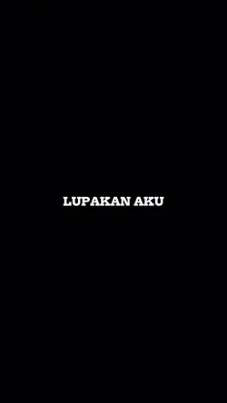 lupakan aku