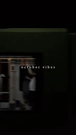 october vibes
