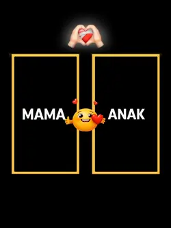 Mama & Anak