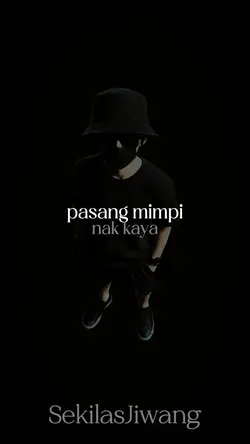 MIMPI NAK KAYA