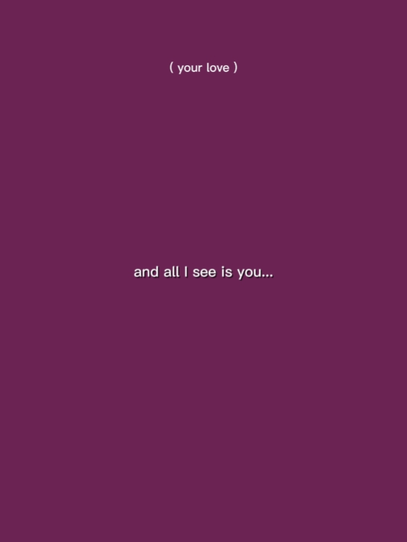 all i see is you 