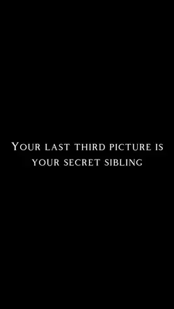 Your secret sibling?
