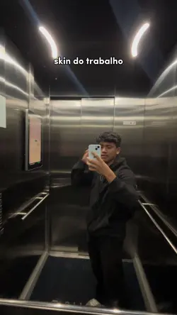 Skin que dá trabalho