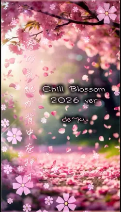 Chill Blossom2026 