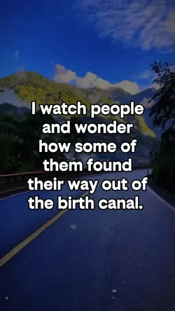 I watch people and