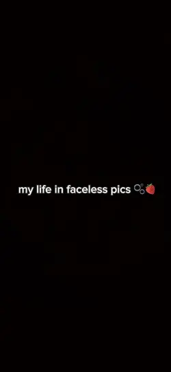 faceless pics 🫧🍓