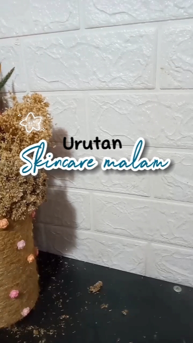 Urutan skincare mala