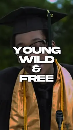 Young, Wild & Free