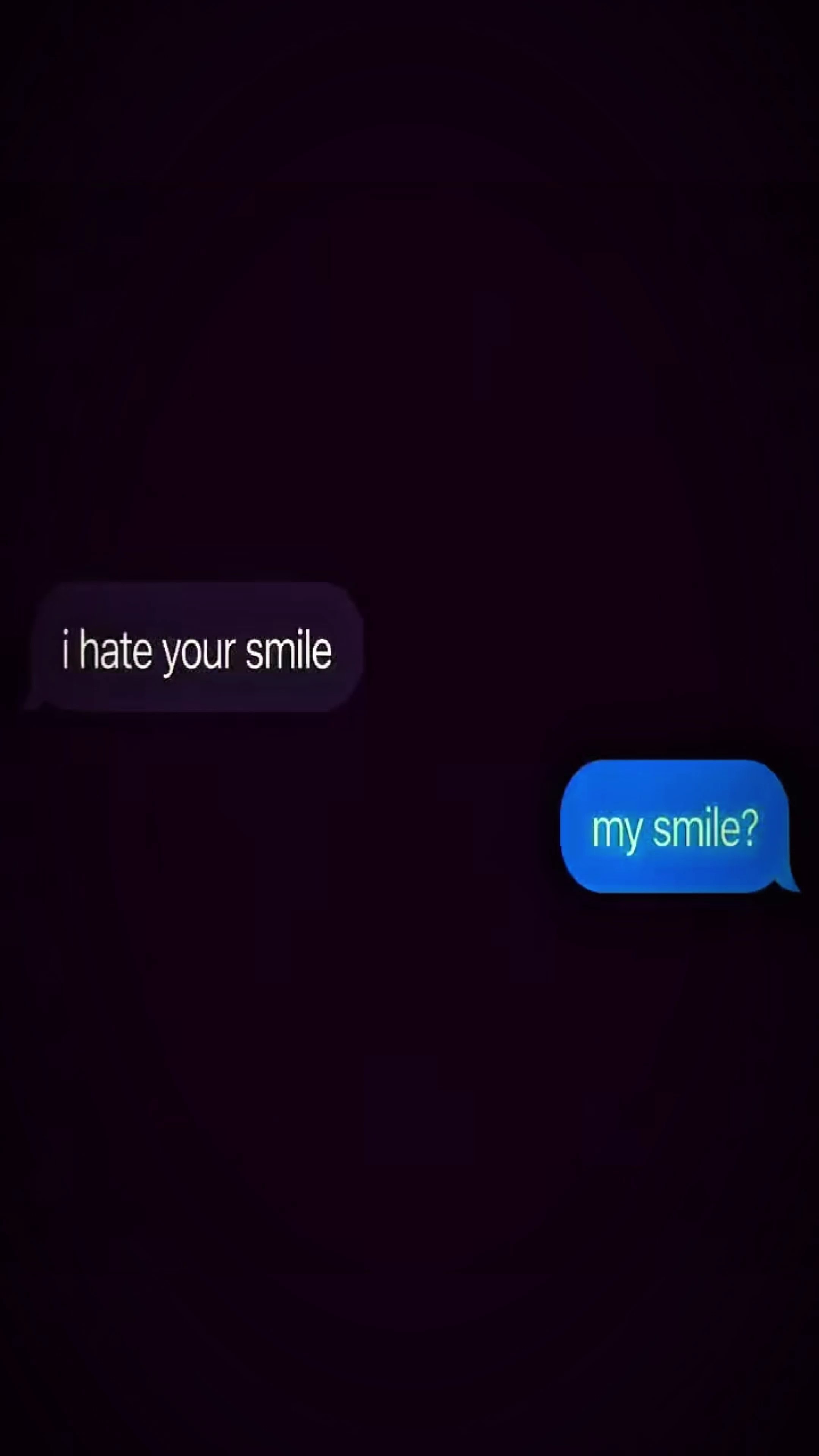 Je déteste ton sourire