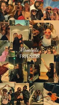 moments friends