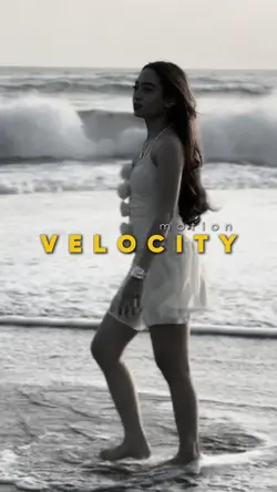 VELOCITY MOTION