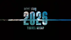 2026 TRAVEL RECAP