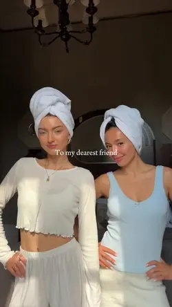 to my dearest friend