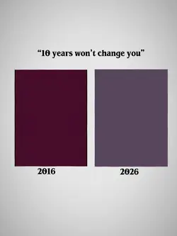 10 years won’t chang