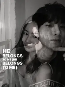 He belongs to me
