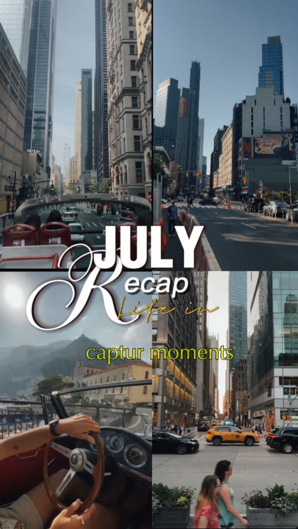 JULY RECAP