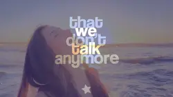 We don’t 🗣️ anymore 