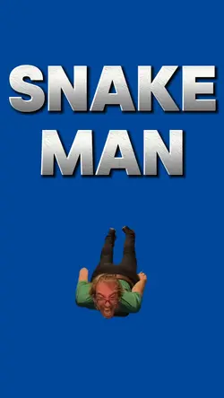SNAKE MAN WIGGLING
