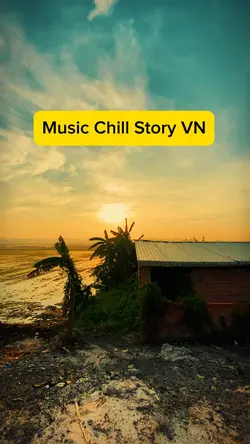 Music Chill Story VN