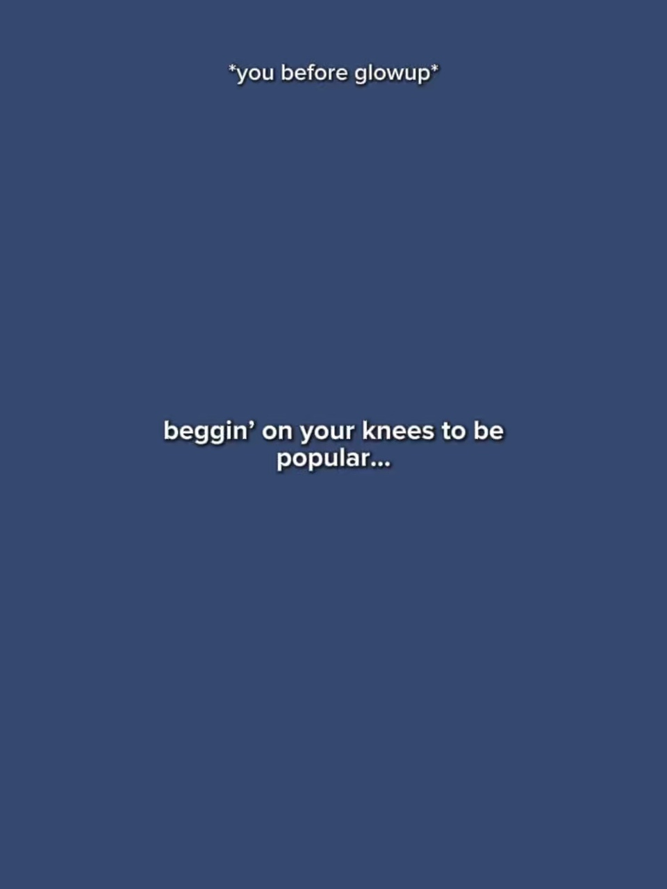 BegginOnYourKnees