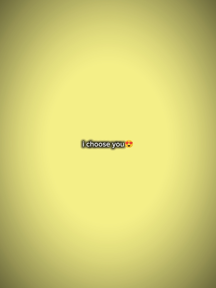 I choose you 