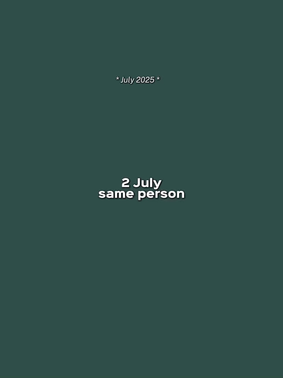 2. Juli dieselbe Person